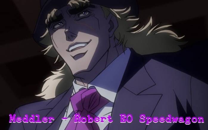 Who would win in a fight between DIO and Robert E. O. Speedwagon (Jojo's  Bizarre Adventure)? - Quora