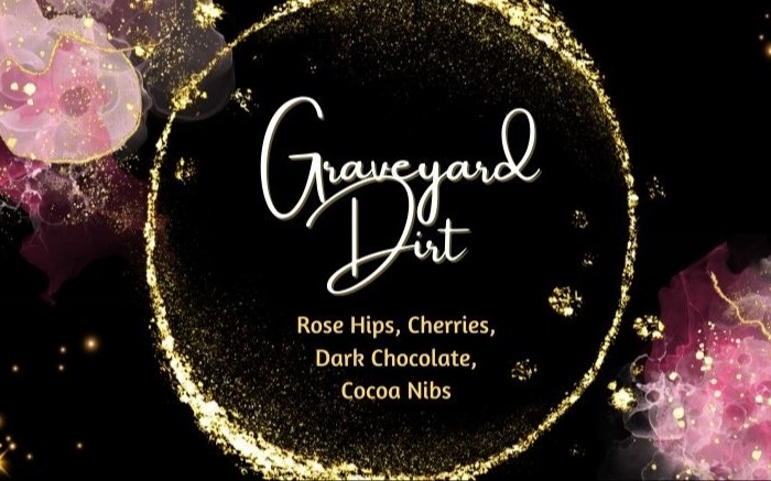 Graveyard Dirt Tea