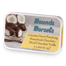 Mounds Morsels sample blend