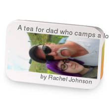A tea for dad who camps a lot sample blend