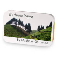 Barbaric Yawp sample blend