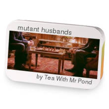 Mutant Husbands sample blend