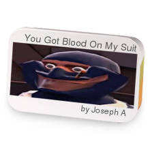 You Got Blood On My Suit sample blend