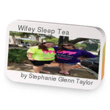 Wifey Sleep Tea sample blend