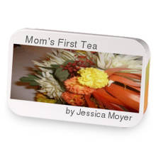 Mom's First Tea sample blend