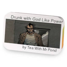 Drunk with God Like Power sample blend