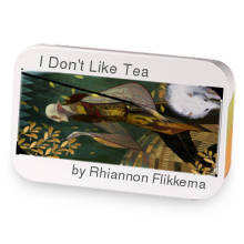 I Don't Like Tea sample blend